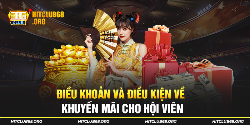 Điều khoản và điều kiện về khuyến mãi cho hội viên