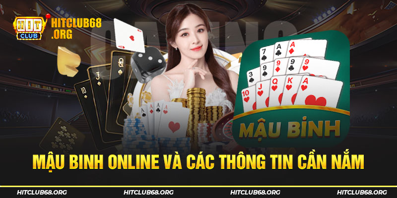 Mậu Binh online và các thông tin cần nắm